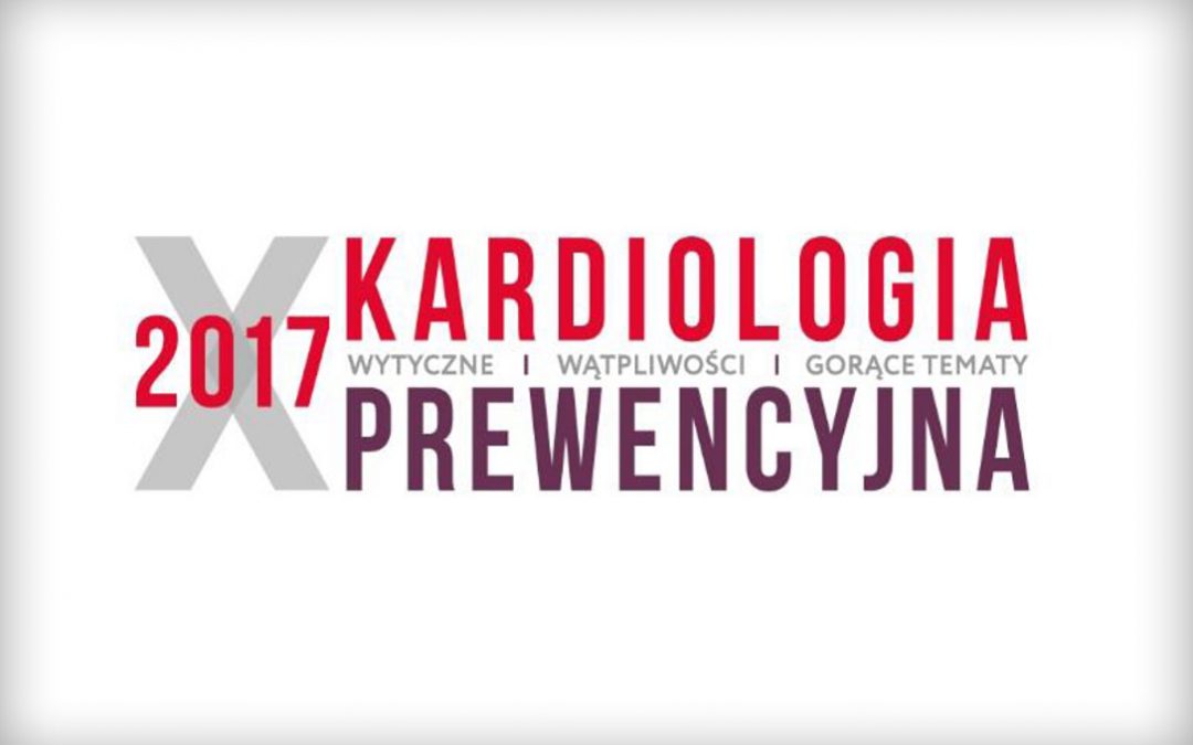 X Konferencja „Kardiologia Prewencyjna”